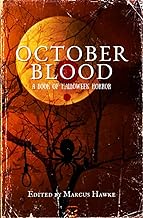 October Blood: A Book of Halloween Horror
