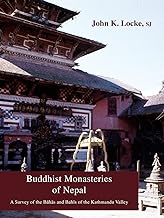Buddhist Monasteries of Nepal: A Survey of the Bāhās and Bahīs of the Kathmandu Valley