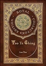 Tao Te Ching (Royal Collector's Edition) (Case Laminate Hardcover with Jacket)