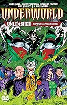 Underworld Unleashed: The 25th Anniversary Edition