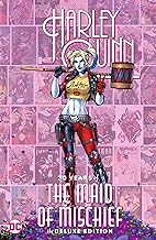 Harley Quinn: 30 Years of the Maid of Mischief