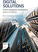 Digital Solutions: From inception to delivery - Second edition
