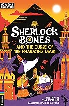 Sherlock Bones and the Riddle of the Pharaoh