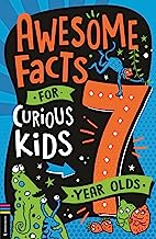 Awesome Facts for Curious Kids: 7 Year Olds