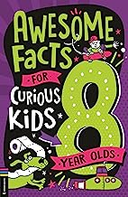 Awesome Facts for Curious Kids: 8 Year Olds