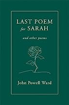 Last Poem for Sarah: And Other Poems