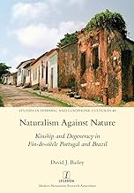 Naturalism Against Nature: Kinship and Degeneracy in Fin-de-siècle Portugal and Brazil: 48