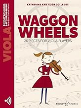 Waggon Wheels: 26 Pieces for Viola Players; Includes Downloadable Audio