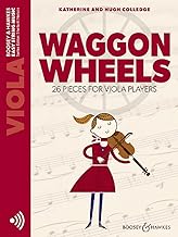 Waggon Wheels: 26 Pieces for Viola Players; Includes Downloadable Audio