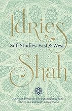 Sufi Studies: East and West