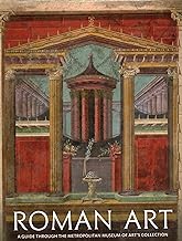 Roman Art: A Guide Through the Metropolitan Museum of Art's Collection