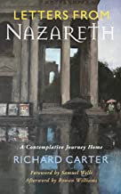 Letters from Nazareth: A Contemplative Journey Home