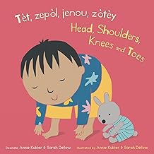 Tèt, Zepòl, Jenou, Zòtèy/ Head, Shoulders, Knees and Toes