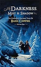 Darkness, Mist & Shadow Volume 2 [Trade Paperback]