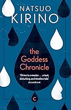 The Goddess Chronicle: by Natsuo Kirino