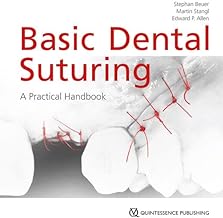 Basic Dental Suturing: A Practical Handbook