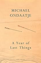A Year of Last Things: From the Booker Prize-winning author of The English Patient
