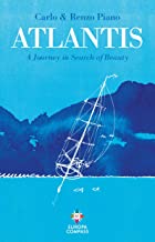 Atlantis: A Journey in Search of Beauty