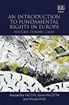 An Introduction to Fundamental Rights in Europe: History, Theory, Cases