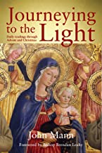 Journeying to the Light: Daily Readings through Advent and Christmas