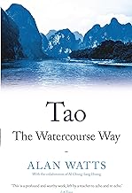 Watts, A: Tao: The Watercourse Way