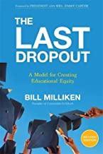 The Last Dropout: Communities In Schools and Beyond: A Model for Creating Educational Equity