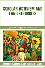 Scholar-Activism and Land Struggles