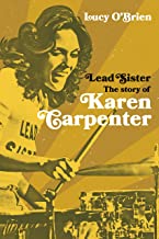 Lead Sister: The Story of Karen Carpenter