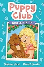 Puppy Club: Coco Settles In (Puppy Club, 2)