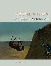 Double Nation: A History of Australian Art