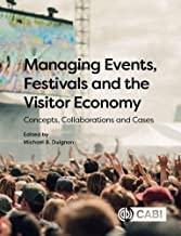 Managing Events, Festivals and the Visitor Economy: Concepts, Collaborations and Cases