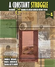 A Constant Struggle: Documents and Readings in African American History to 1865, Volume 1