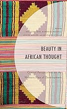 Beauty in African Thought: Critical Perspectives on the Western Idea of Development