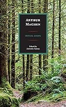 Arthur Machen: Critical Essays