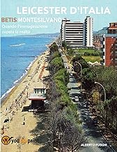 Leicester d'Italia: Betis Montesilvano