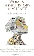 Women in the History of Science: A Sourcebook