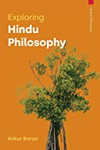 EXPLORING HINDU PHILOSOPHY