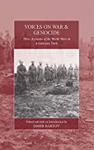 Voices on War and Genocide: Three Accounts of the World Wars in a Galician Town