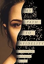 My Path to Infidelity