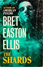 The Shards: Bret Easton Ellis