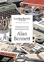 LRB Diary for 2023: Entries from the past, for the present