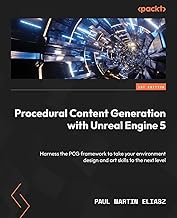 Procedural Content Generation with Unreal Engine 5: Harness the PCG framework to take your environment design and art skills to the next level