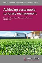 Achieving Sustainable Turfgrass Management: 125 (Burleigh Dodds Series in Agricultural Science)