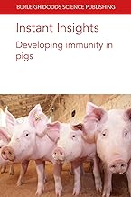Instant Insights: Developing immunity in pigs: 58