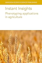 Instant Insights: Phenotyping Applications in Agriculture: 91