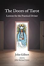 The Doors of Tarot: Lessons for the Practical Diviner