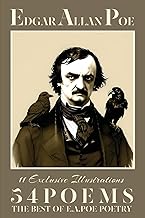 Edgar Allan Poe Fifty-four Poems: The Best of E.A.Poe Poetry: The Raven; Lenore; The Sleeper; Annabel Lee and many other famous poems