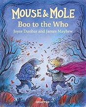 Mouse and Mole: Boo to the Who: 9