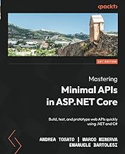 Minimal APIs in ASP.NET Core 6: Building a lightweight API for modern applications development