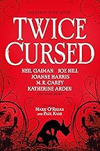 Twice Cursed: An Anthology